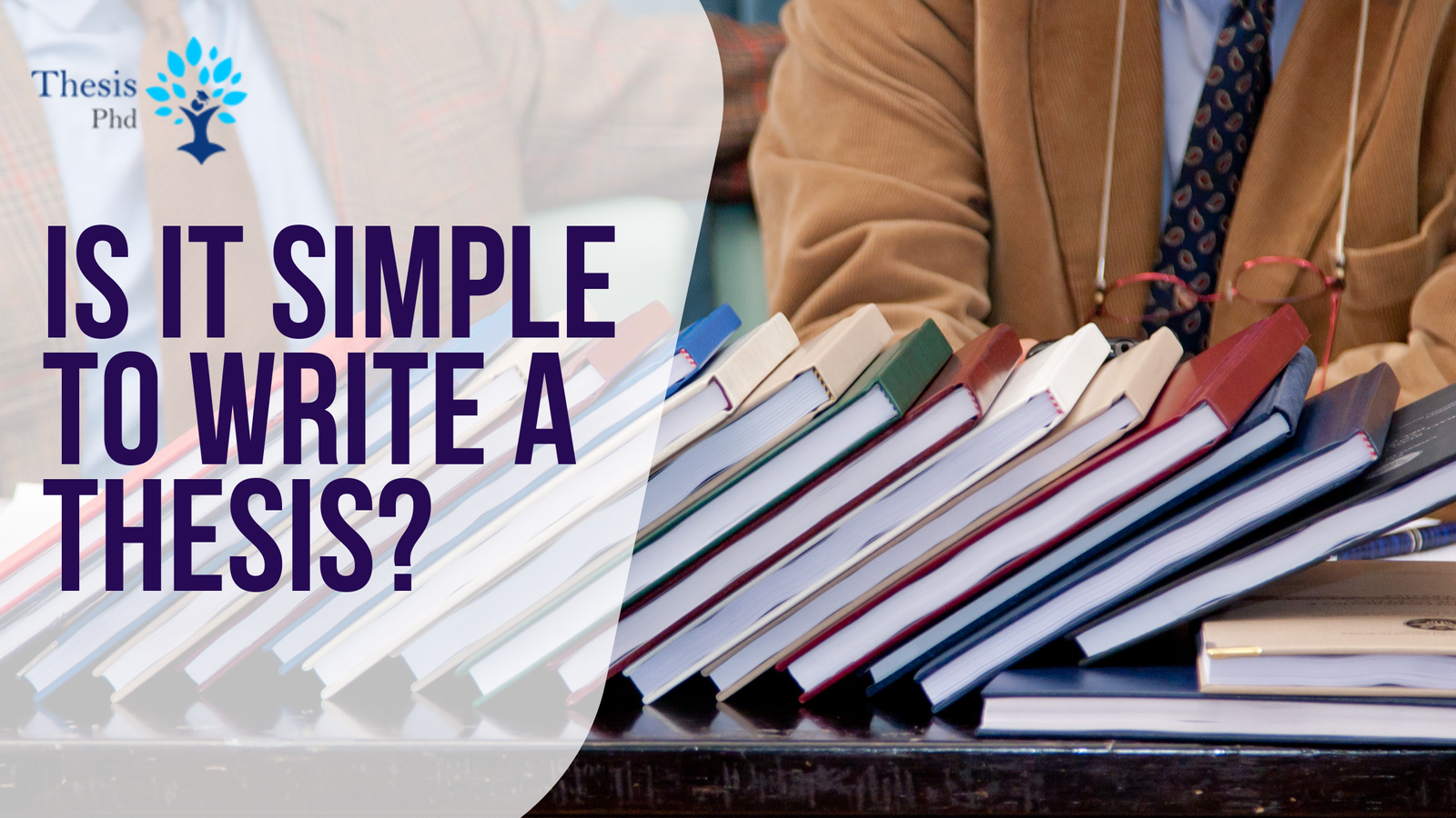Is it Simple to Write a Thesis?